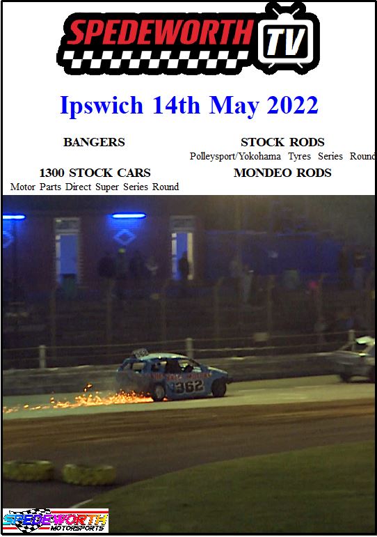 Ipswich 14th May 2022 Bangers and Stock Rods