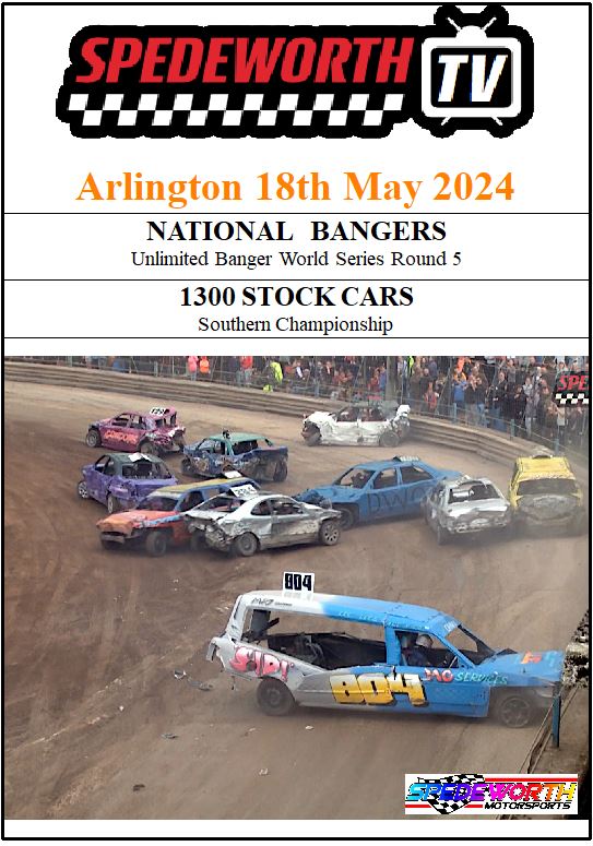 Arlington 18th May 2024 Unlimited Banger World Series