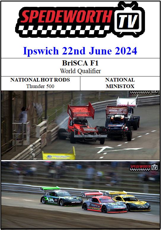 Ipswich 22nd June 2024 BriSCA F1 Nat Rods Thunder 500
